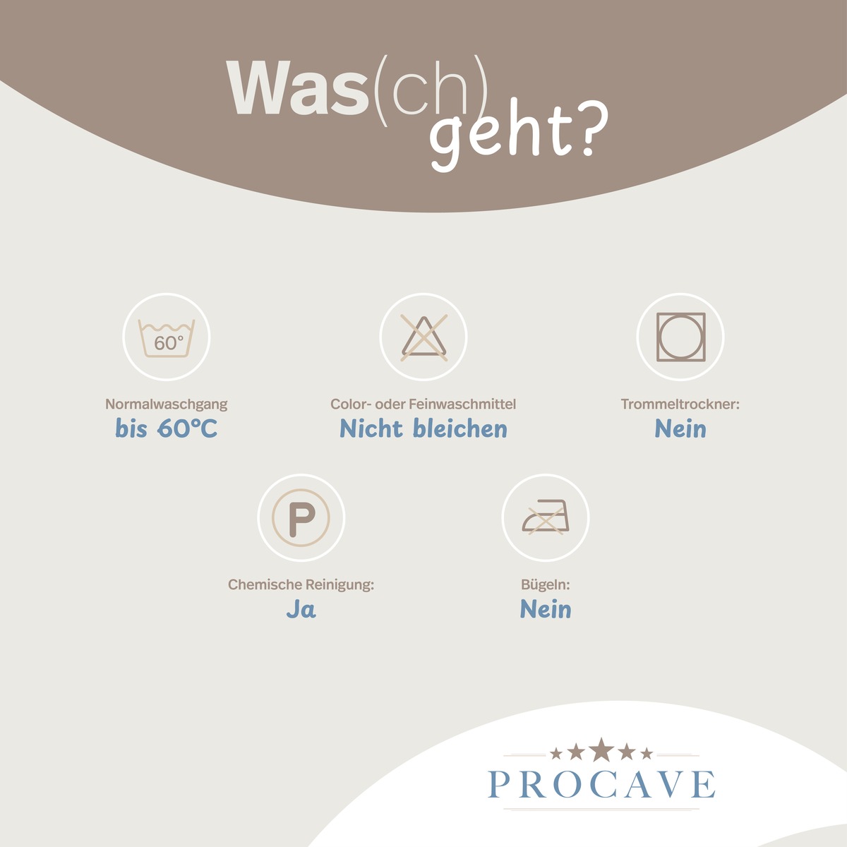 Pflegehinweise Tencel Qualit&auml;ts-Kopfkissen von PROCAVE &ndash; Waschsymbole: Normalwaschgang bis 60 &deg;C, Color- oder Feinwaschmittel (nicht bleichen), Trommeltrockner nein, B&uuml;geln nein, Chemische Reinigung ja